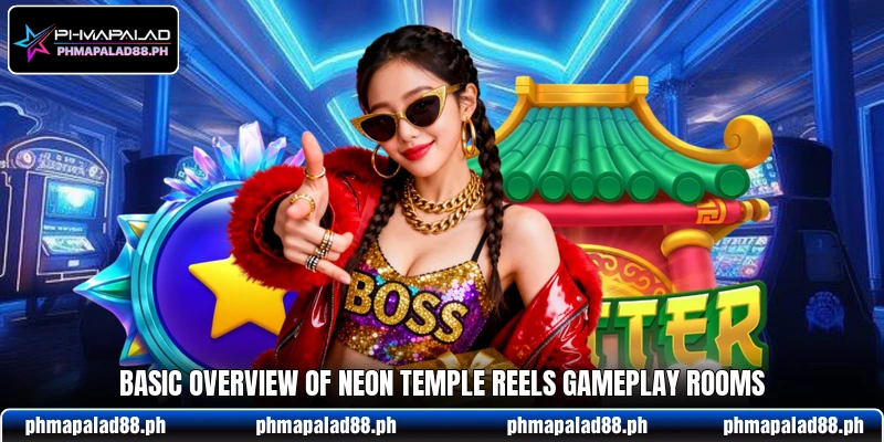Basic overview of Neon Temple Reels gameplay rooms Basic overview of Neon Temple Reels gameplay rooms