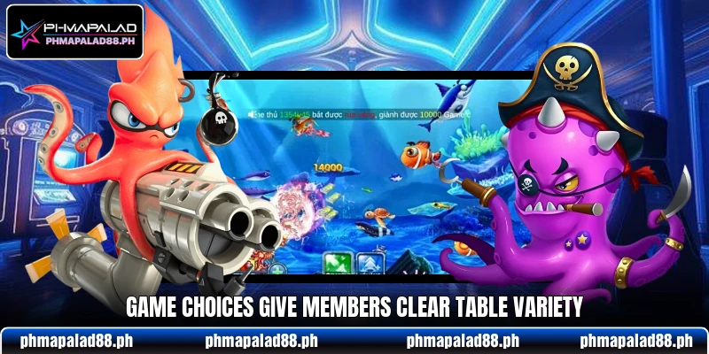 Game choices give members clear table variety Game choices give members clear table variety