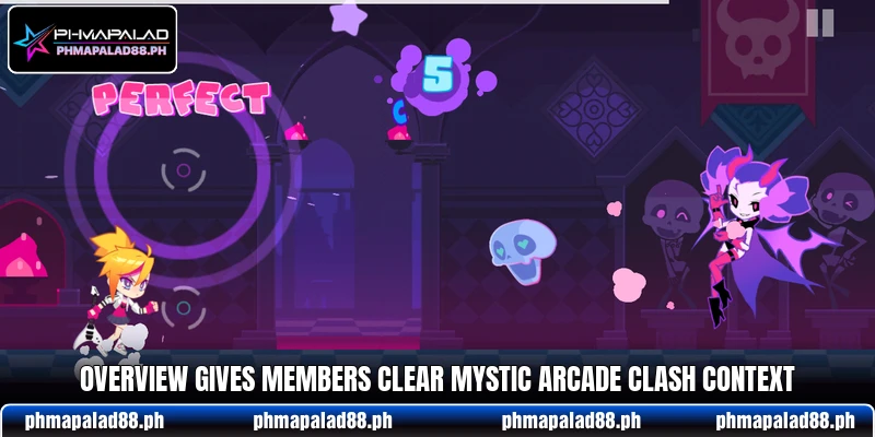 Overview gives members clear Mystic Arcade Clash context