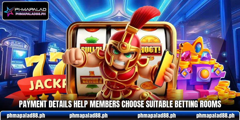 Payment details help members choose suitable betting rooms Payment details help members choose suitable betting rooms
