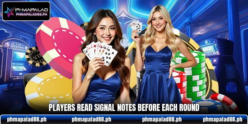 Players read signal notes before each round