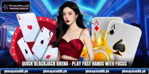 Quick Blackjack Arena - Play Fast Hands With Focus